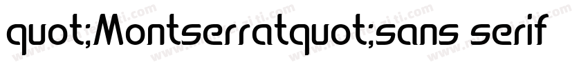 quot;Montserratquot;sans serif字体转换